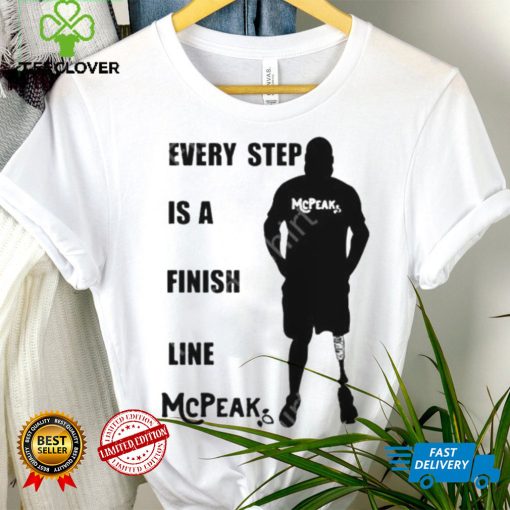 Richie Mcpeak Every Step Is A Finish Line Mcpeak Shirt