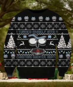 Rick And Morty I Turned Myself Into A Christmas Sweater 3D Ugly Sweater
