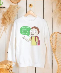 Rick and Morty you son of a bitch i’m in hoodie, sweater, longsleeve, shirt v-neck, t-shirt