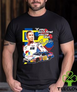 Ricky Bobby If You Ain't First You're Last Racing Design T Shirt