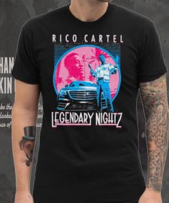 Rico Cartel Legendary Nightz shirt