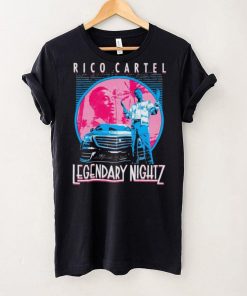 Rico Cartel Legendary Nightz shirt