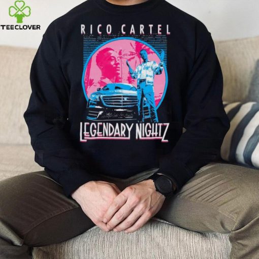 Rico Cartel Legendary Nightz shirt