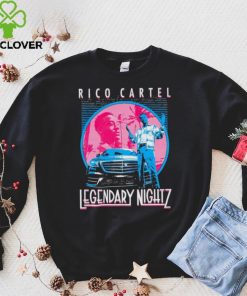 Rico Cartel Legendary Nightz shirt
