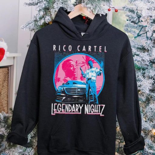 Rico Cartel Legendary Nightz shirt