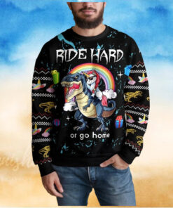 Ride Hard Or Go Home Ugly Christmas Sweater