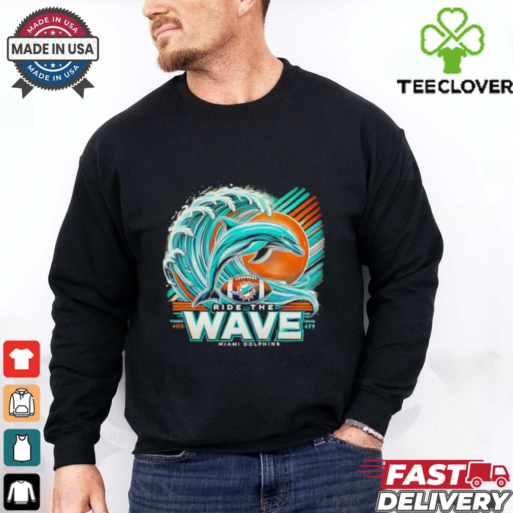 Ride the wave Miami Dolphins shirt Ride the wave Miami Dolphins shirt