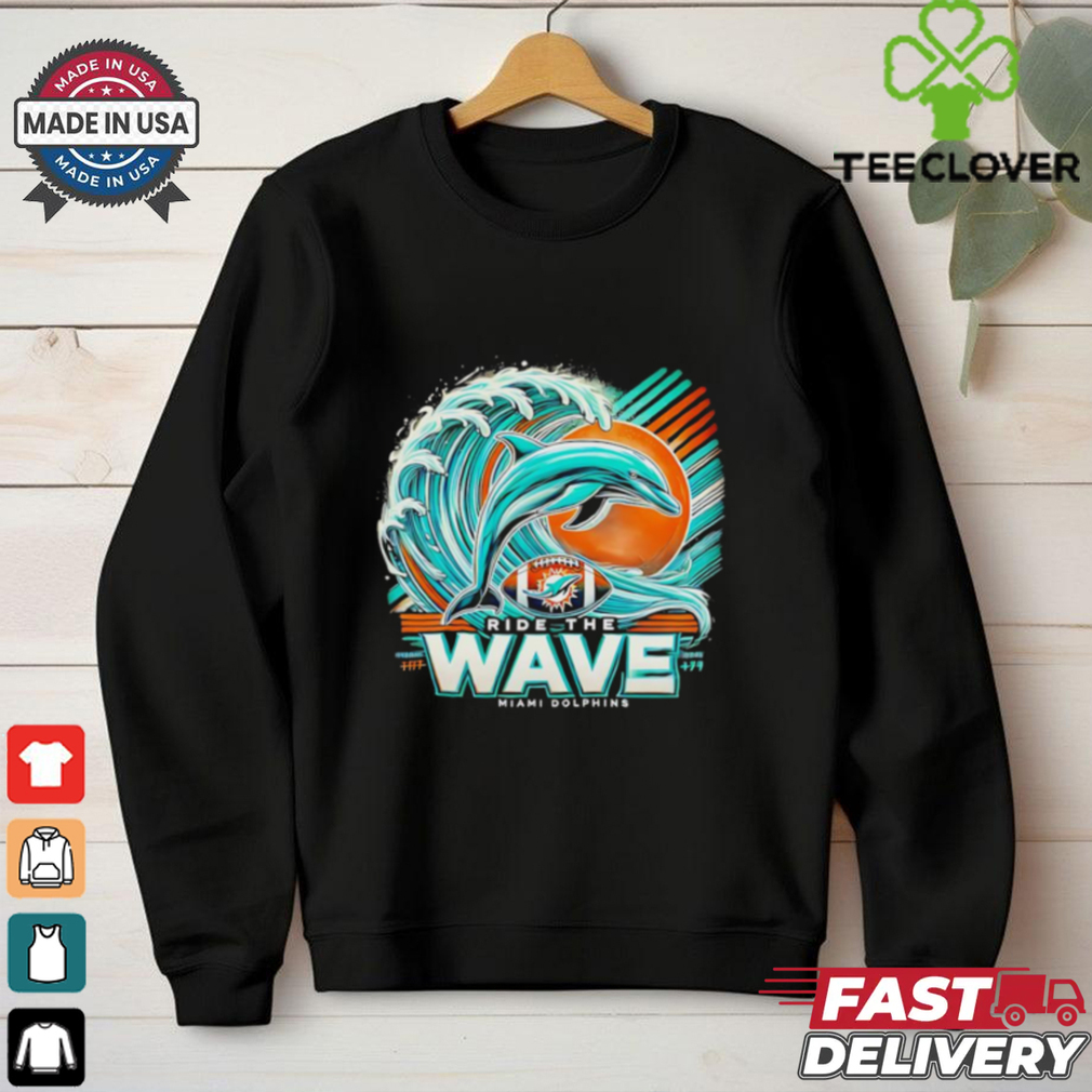 Ride the wave Miami Dolphins shirt Ride the wave Miami Dolphins shirt