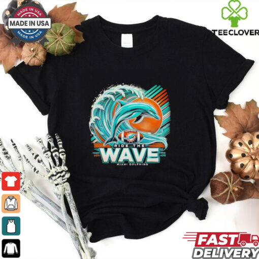 Ride the wave Miami Dolphins shirt