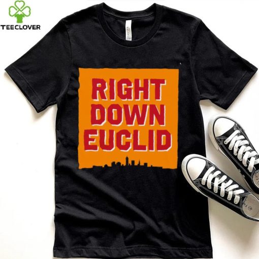 Right Down Euclid statement logo hoodie, sweater, longsleeve, shirt v-neck, t-shirt