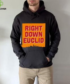 Right Down Euclid statement logo hoodie, sweater, longsleeve, shirt v-neck, t-shirt