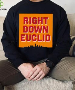 Right Down Euclid statement logo hoodie, sweater, longsleeve, shirt v-neck, t-shirt