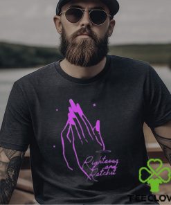 Righteous And Ratchet Angel Hands Shirt