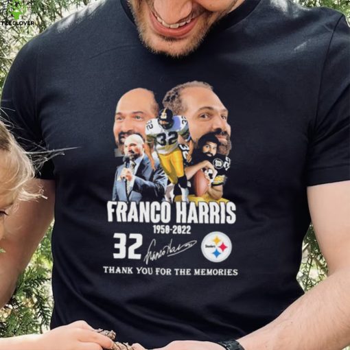 Rip 32 Franco Harris 1950 2022 Thank You For The Memories Signature Shirt