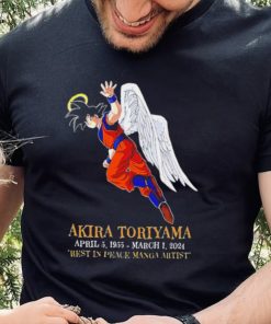 Rip Akira Toriyama April 5 1955 March 1 2024 rest in peace manga artist Son Goku hoodie, sweater, longsleeve, shirt v-neck, t-shirt