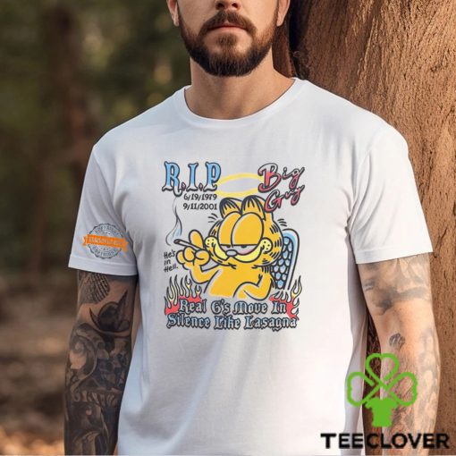Rip Big Guy Real 6’S Move In Silence Like Lasagna Shirt