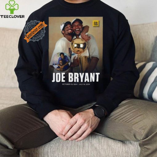 Rip Joe Bryant October 19,1954 July 16,2024 shirt