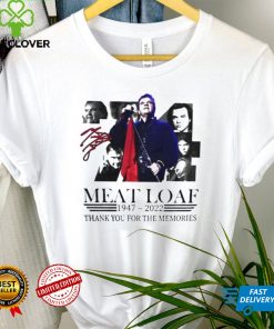 Rip Meatloaf 1947 2022 thank you for the memories signature shirt