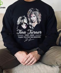 Rip Tina Turner 1939 2023 thank you for the memories signature The Legend shirt 1 Rip Tina Turner 1939 2023 thank you for the memories signature The Legend shirt