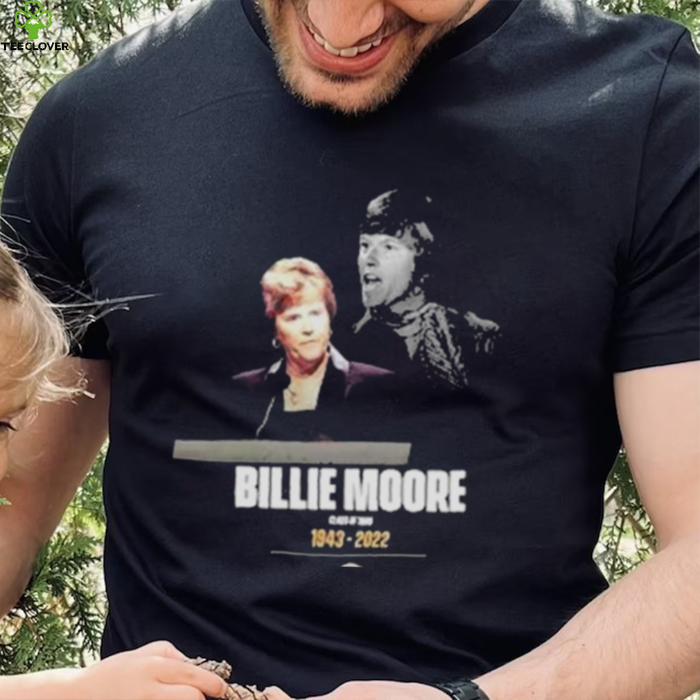 Rip billie moore 1943 2022 class of 1999 shirt