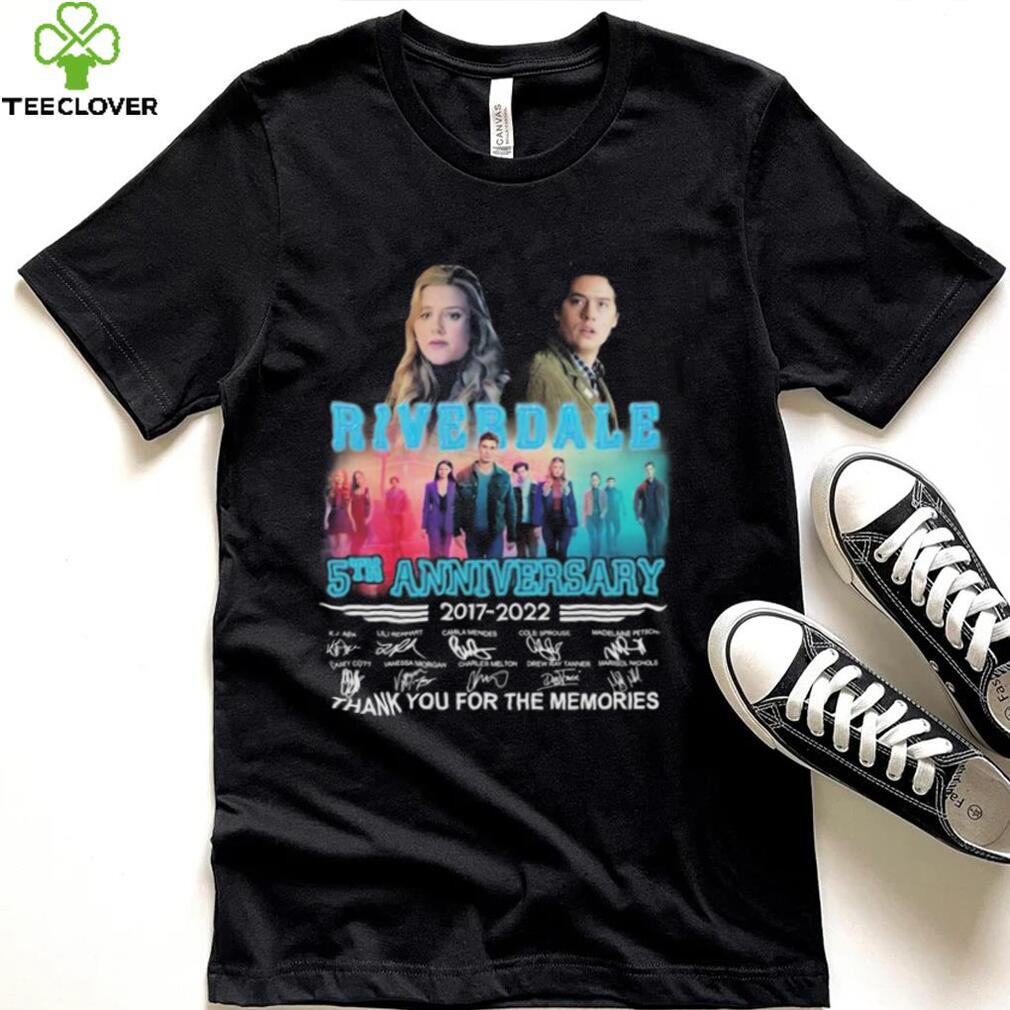 Riverdale 5th Anniversary 2017 2022 Thank You For The Memories Signature Shirt