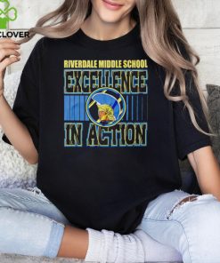 Riverdale Middle school Excellence In Action shirt