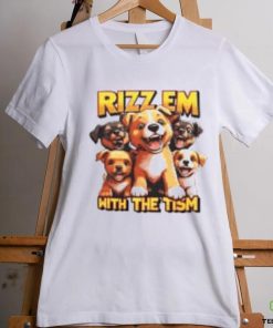 Rizz Em With The Tism T Shirts