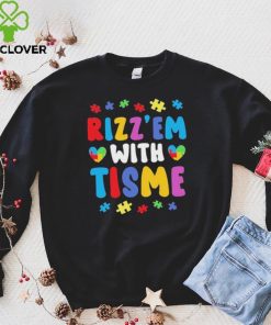 Rizz’em With The Tism Autism Autistic Neurodiversity Rizz T shirt