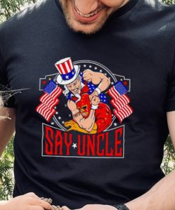 Fafo Say Uncle shirt