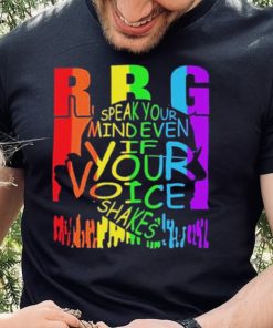 Rbg Speak Your Mind Even If Your Voice Shakes T Shirt 1 Rbg Speak Your Mind Even If Your Voice Shakes T Shirt