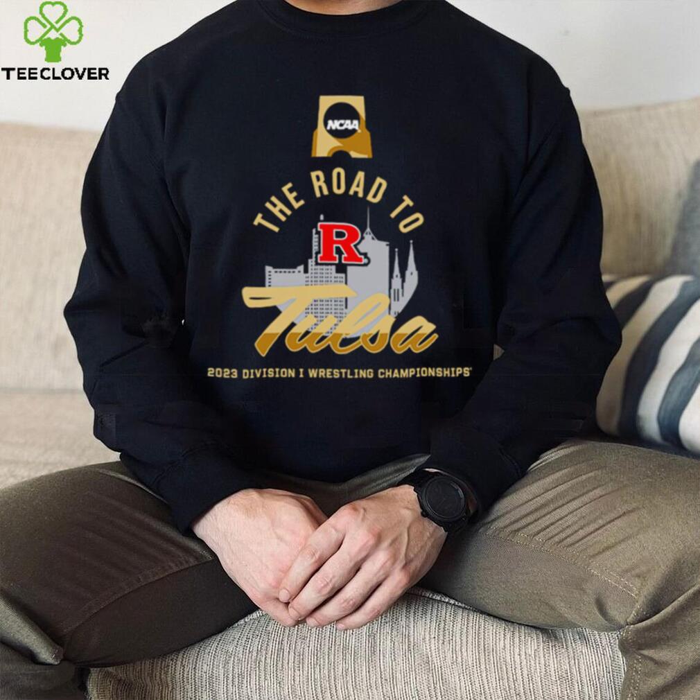 Road To Tulsa 2023 NCAA Division I Wrestling Rutgers Scarlet Knights Champions shirt Road To Tulsa 2023 NCAA Division I Wrestling Rutgers Scarlet Knights Champions shirt