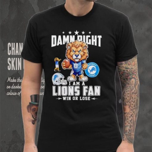 Roary damn right I am a Lions fan win or lose hoodie, sweater, longsleeve, shirt v-neck, t-shirt mens t hoodie, sweater, longsleeve, shirt v-neck, t-shirt