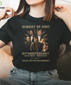 Robert De Niro 80th Anniversary 1943 – 2023 Thank You For The Memories T Shirt