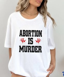 Robert Evans Abortion Is Murder Shirt