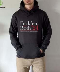 Robert F. Kennedy Jr Fuck’ Em Both ’24 America Can Do Better Than This Shirt