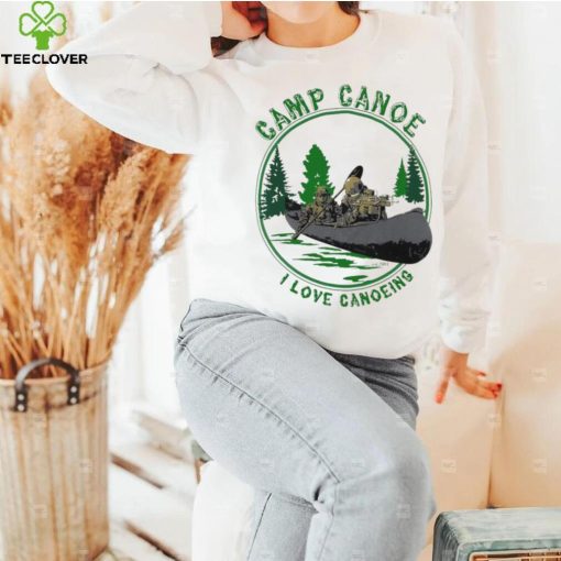 Robert J O’neill Camp Canoe I Love Canoeing Shirt