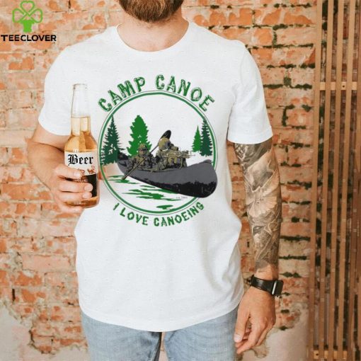 Robert J O’neill Camp Canoe I Love Canoeing Shirt