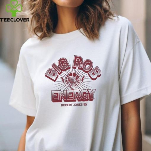 Robert Jones Big Rob Energy Shirt