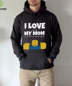 Roblox NOOB I Love My Mom Funny Gamer Gift T Shirt