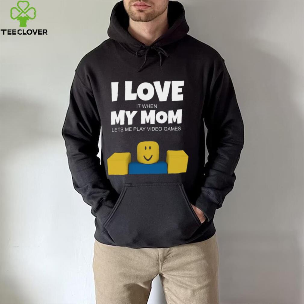 Roblox NOOB I Love My Mom Funny Gamer Gift Shirt