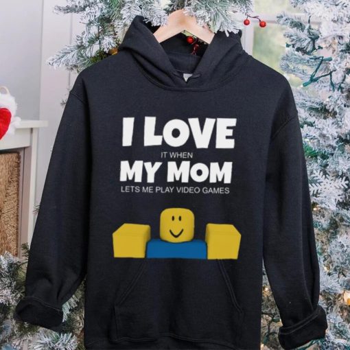 Roblox NOOB I Love My Mom Funny Gamer Gift T Shirt