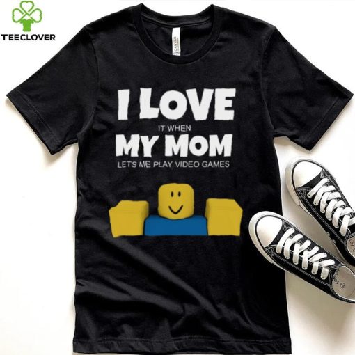 Roblox NOOB I Love My Mom Funny Gamer Gift T Shirt