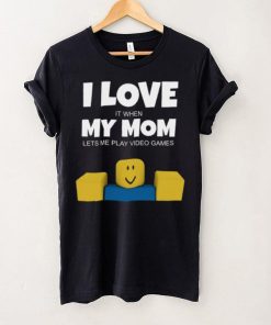 Roblox NOOB I Love My Mom Funny Gamer Gift T Shirt