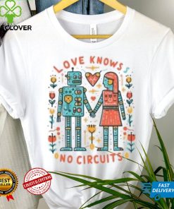 Robots love knows no circuits Valentine’s Day T Shirt