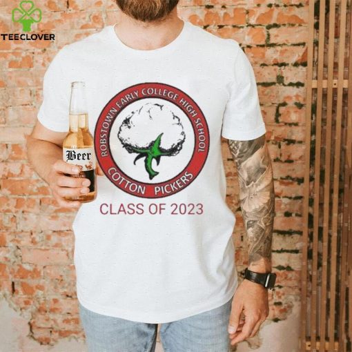 Robstown early college high school cotton pickers class of 2023 shirt