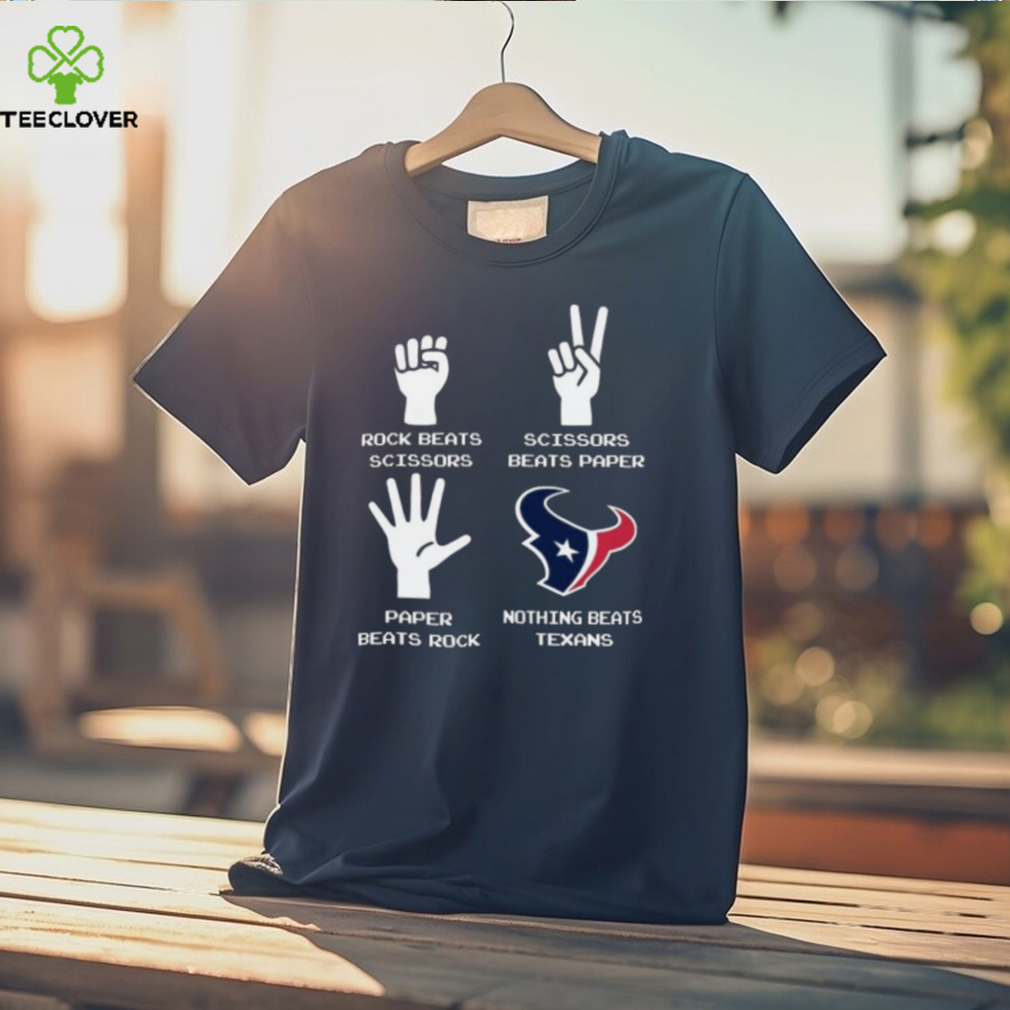 Rock Paper Scissors Nothing Beats The Houston Texans Shirt Rock Paper Scissors Nothing Beats The Houston Texans Shirt