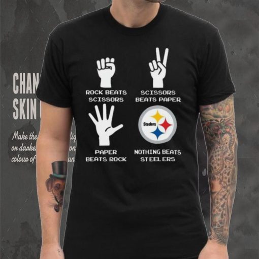 Rock Paper Scissors Nothing Beats The Pittsburgh Steelers T Shirt