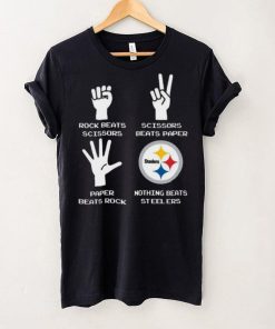 Rock Paper Scissors Nothing Beats The Pittsburgh Steelers T Shirt