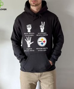 Rock Paper Scissors Nothing Beats The Pittsburgh Steelers T Shirt