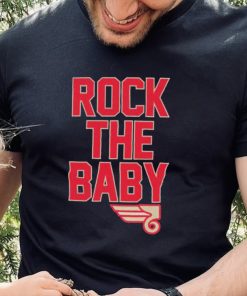 Rock The Baby T Shirt